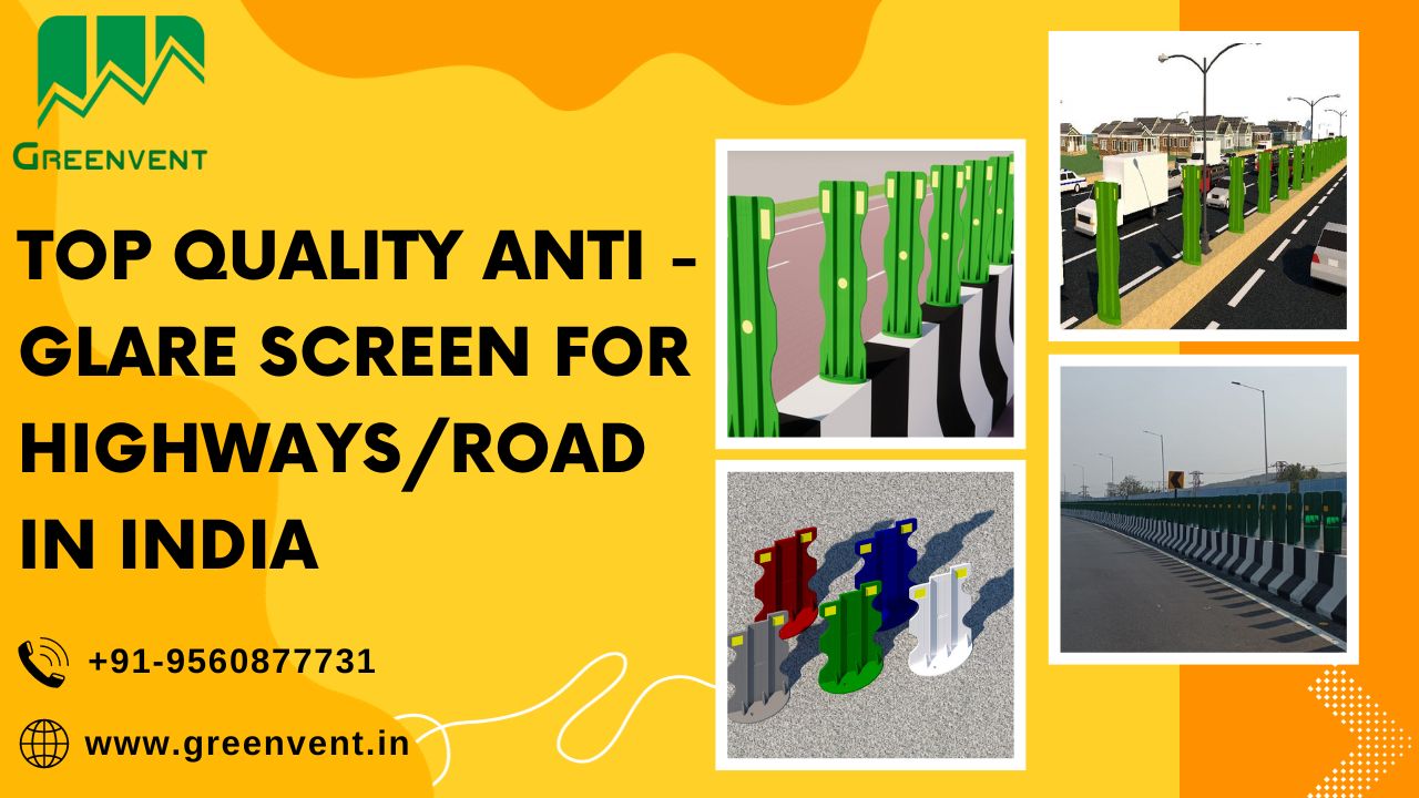 Top Quality Anti-Glare Screen for Highways/ Road in India